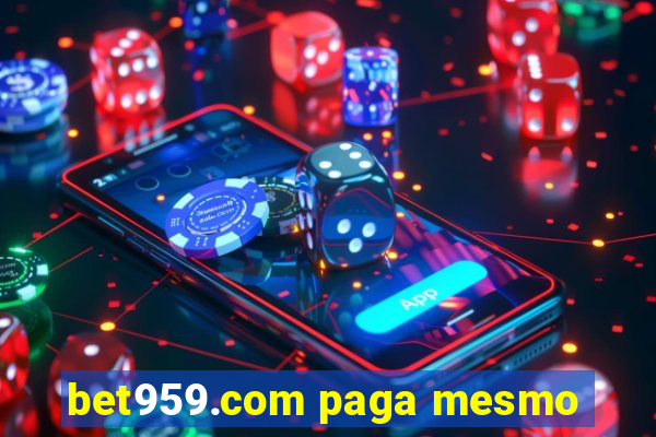 bet959.com paga mesmo